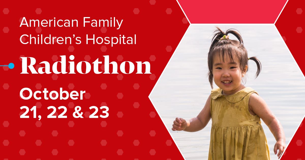 a campaign graphic for the 15th annual American Family Children's Hospital Radiothon, which was held virtually October 21-23, 2020.