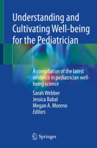 book cover for Understanding and Cultivating Well-being for the Pediatrician