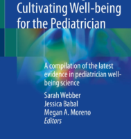 book cover for Understanding and Cultivating Well-being for the Pediatrician