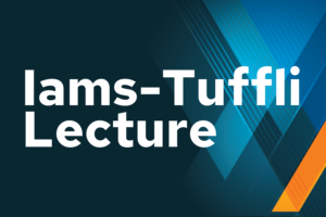 Blue geometric background with text Iams-Tuffli Lecture
