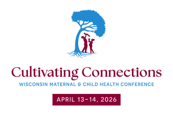 Outline image of a tree with a playful family underneath it, with the text Cultivating Connections Wisconsin Maternal and Child Health Conference.