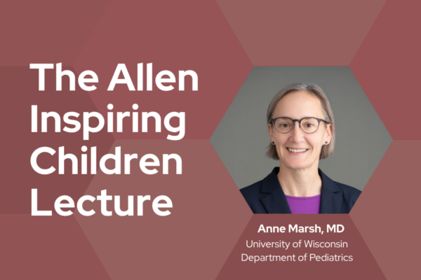 White text on a mauve background that reads "The Allen Inspiring Children Lecture," next to a photo of Dr. Anne Marsh