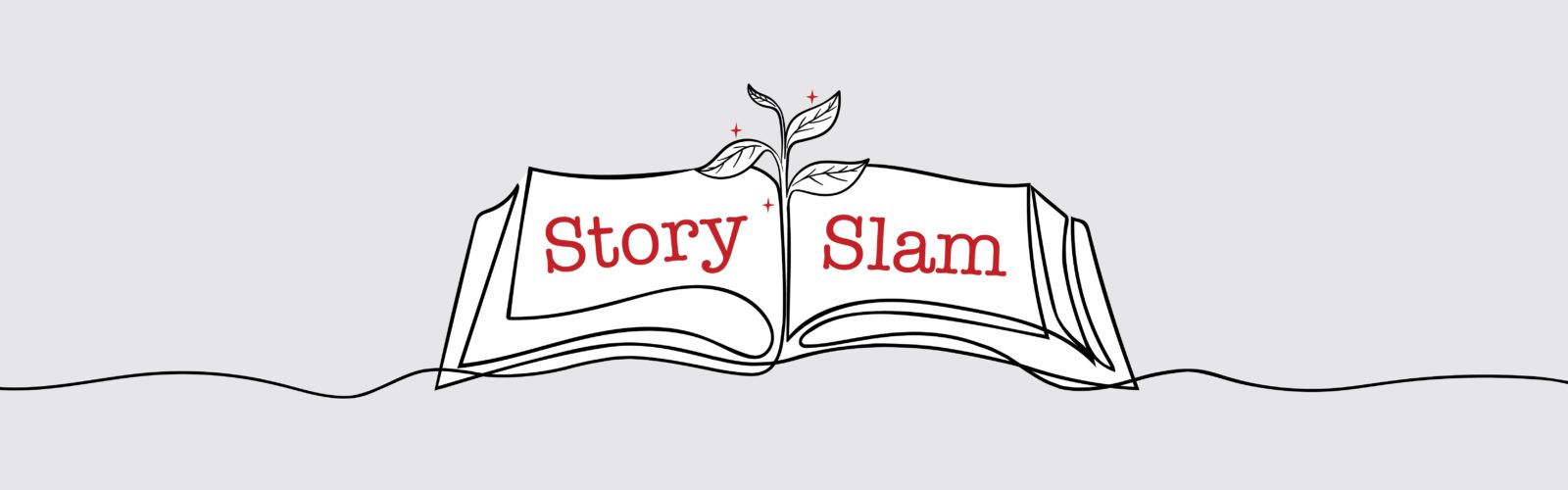Image of an open book with a sprout growing from the middle. The words "Story Slam" are written across the pages.